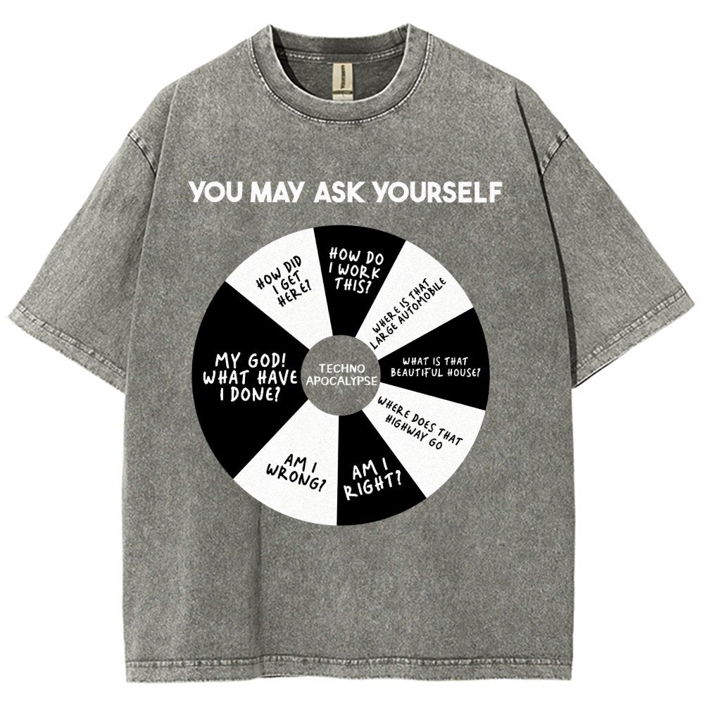 You May Ask Yourself Vintage Distressed T-shirt