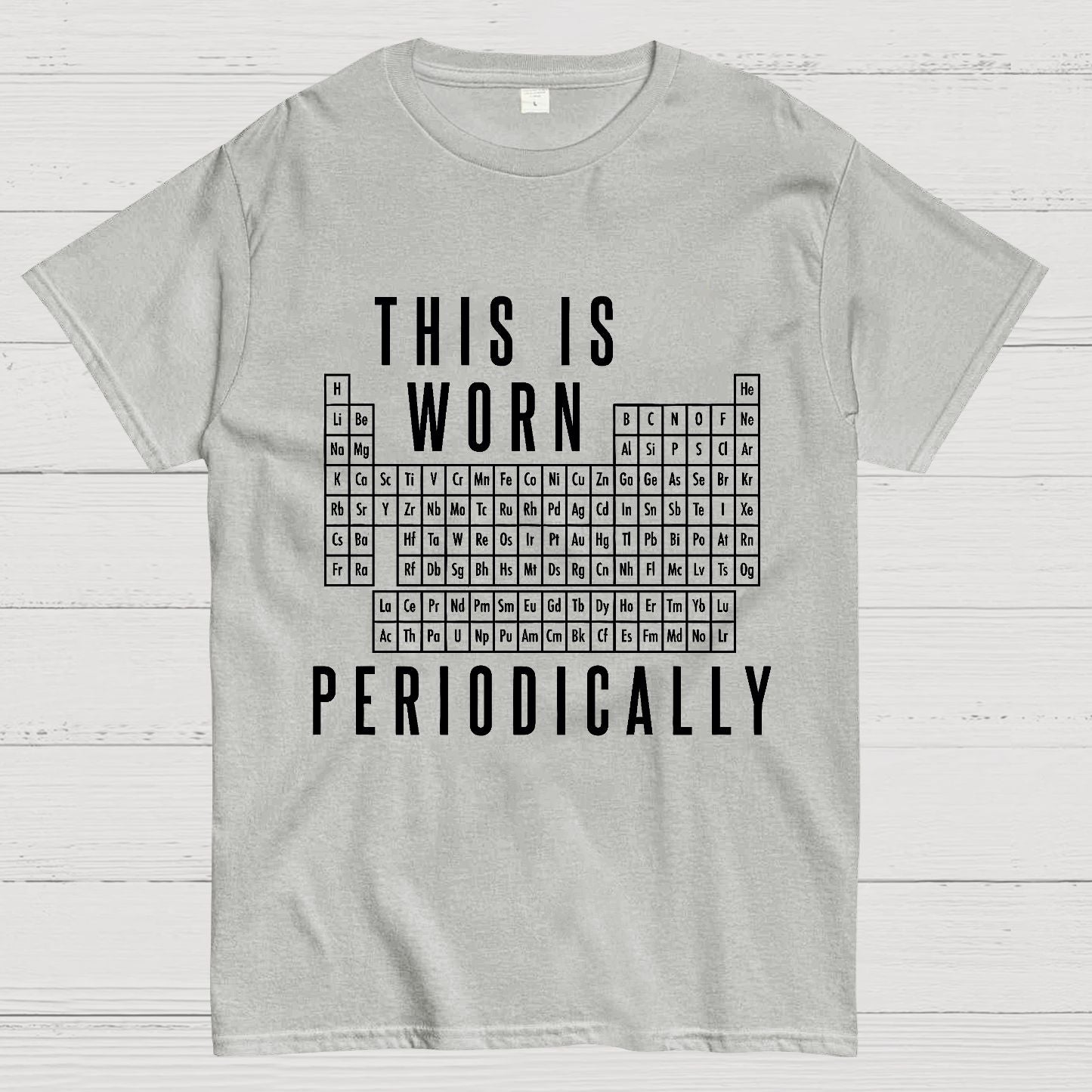 This Is Worn Periodically Geeky T-Shirt