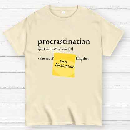 Procrast... Nah I'll Do It Later Geek T-Shirt