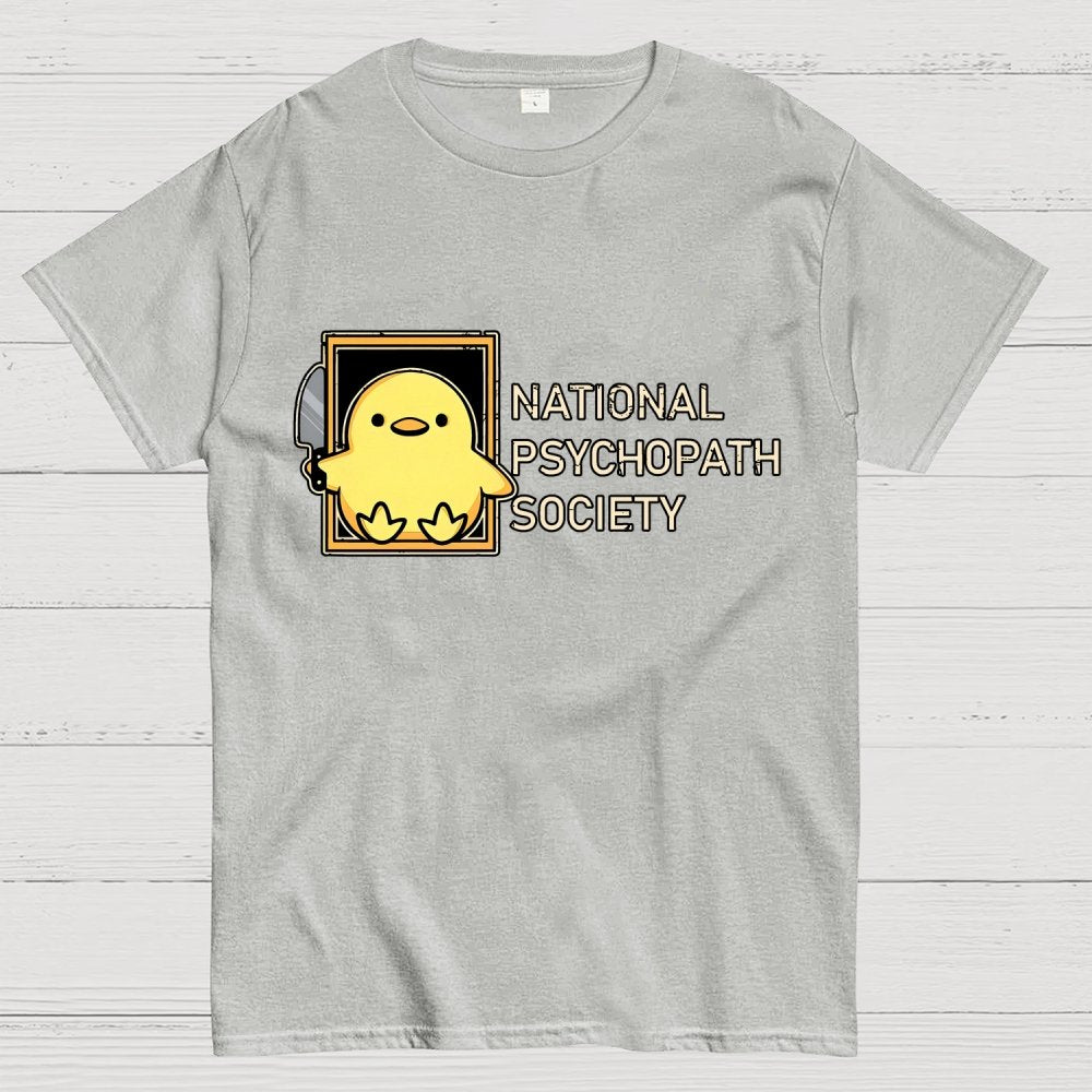 National Psychopath Sociaty Unisex Geek T-Shirt