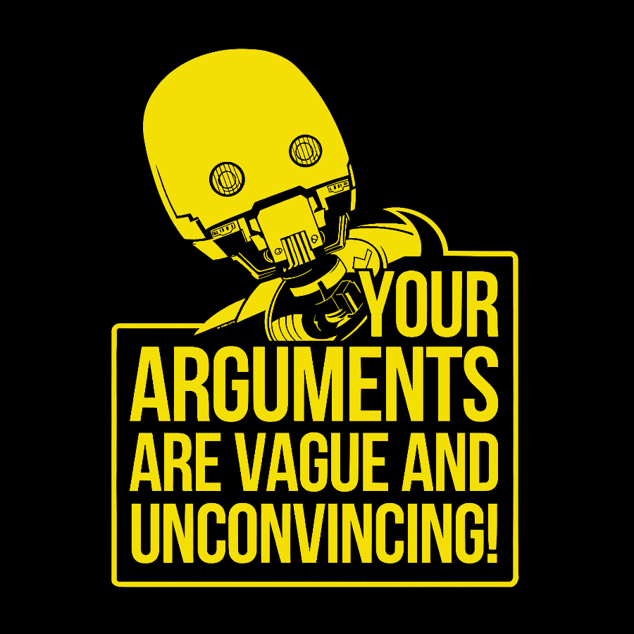 Your Arguments Are Vague And Unconvincing Geek T-Shirt