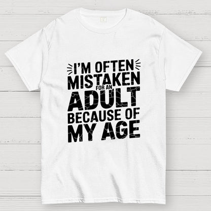 I'm Often Mistaken For An Adult Geek T-Shirt