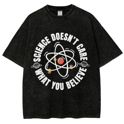 Science Doesn't Care What You Believe Vintage Distressed T-shirt