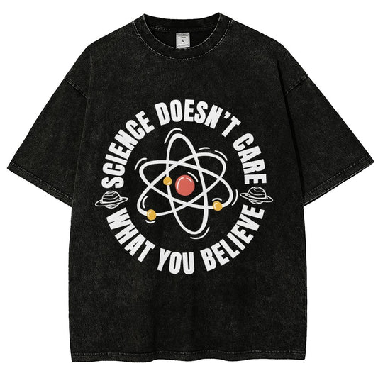 Science Doesn't Care What You Believe Vintage Distressed T-shirt