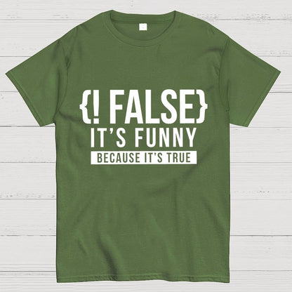 !False Programmer Coding Code Coder Geek T-Shirt
