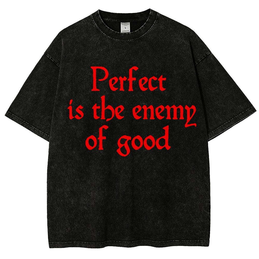 Perfect Is The Enemy Of Good - Voltaire Vintage Distressed T-shirt