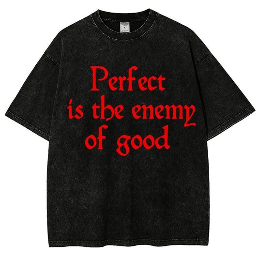 Perfect Is The Enemy Of Good - Voltaire Vintage Distressed T-shirt