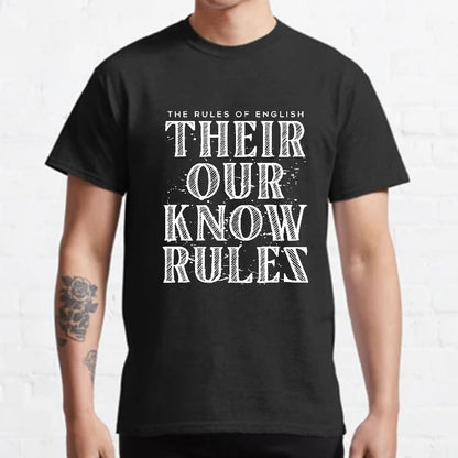 Their Our Know Rules Geeky T-Shirt