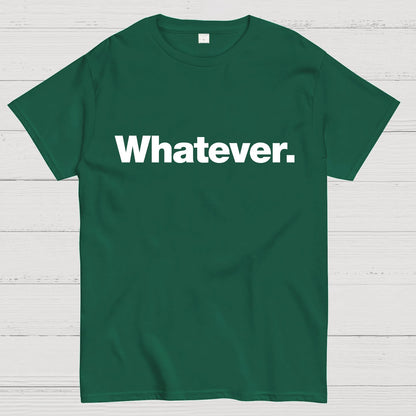 Whatever Geeky T-Shirt