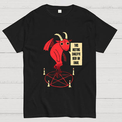 This Meeting Could've Been An Email Geeky T-Shirt