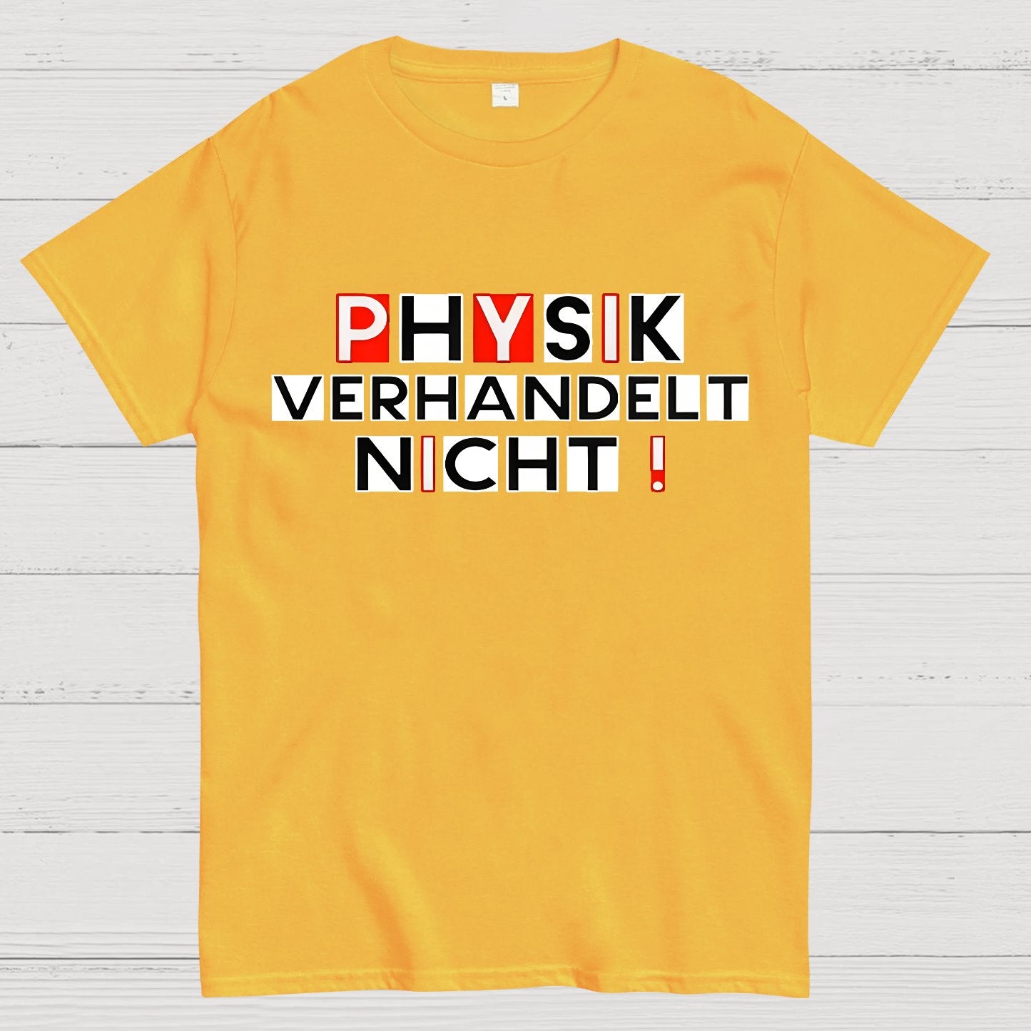 Physik verhandelt nicht Geek T-Shirt