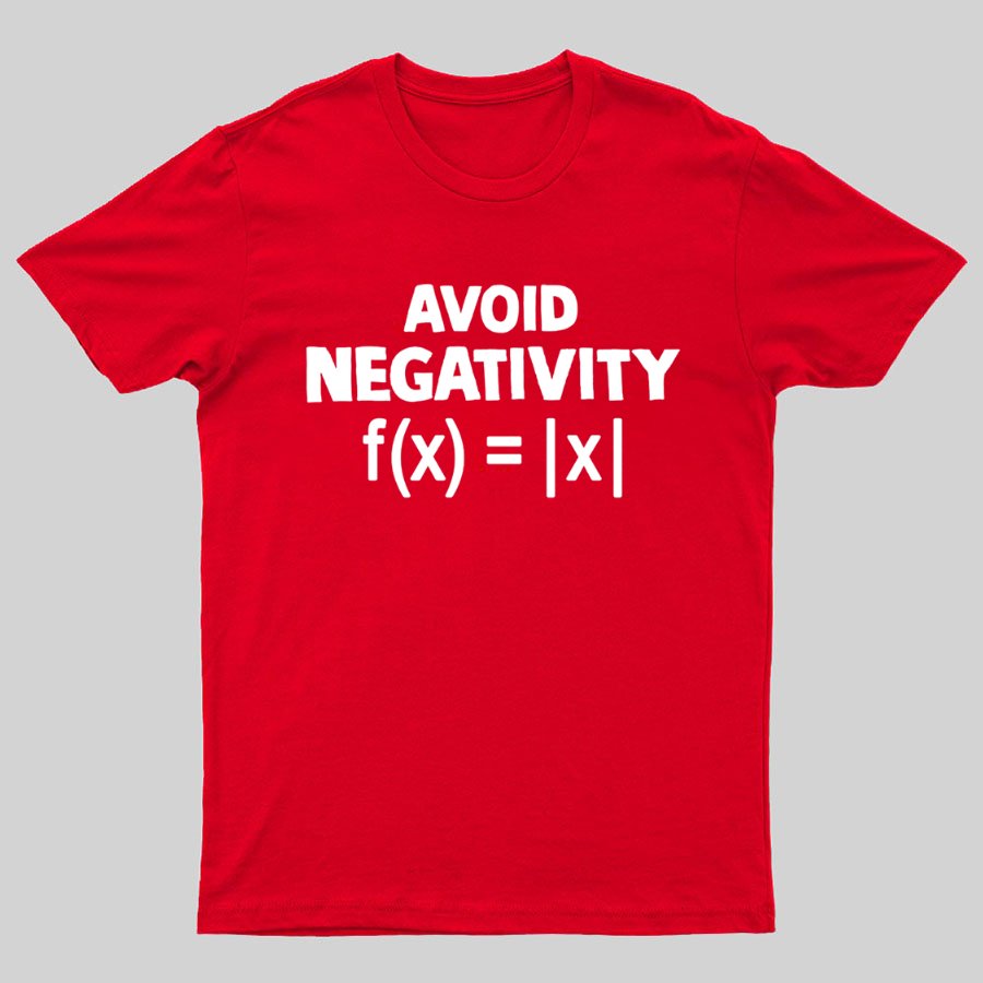 Avoid Negativity, Absolute Value, Geeky T-Shirt