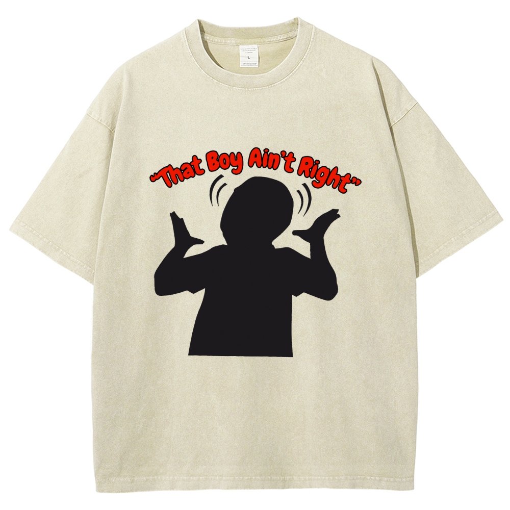 That Boy Ain't Right Vintage Distressed T-shirt