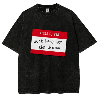 Hello I'm Here for Drama Vintage Distressed T-shirt