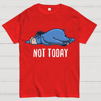 Not Today Funny Geek T-Shirt