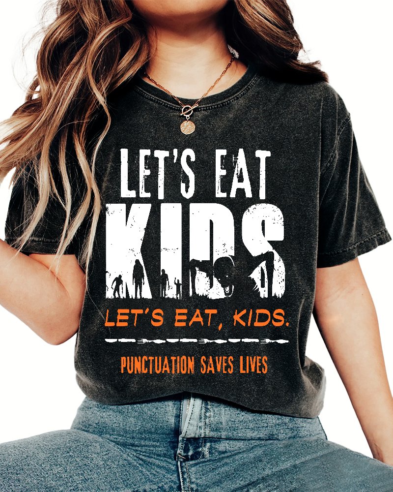 Let’s Eat Kids - Punctuation Saves Lives Vintage Distressed T-shirt