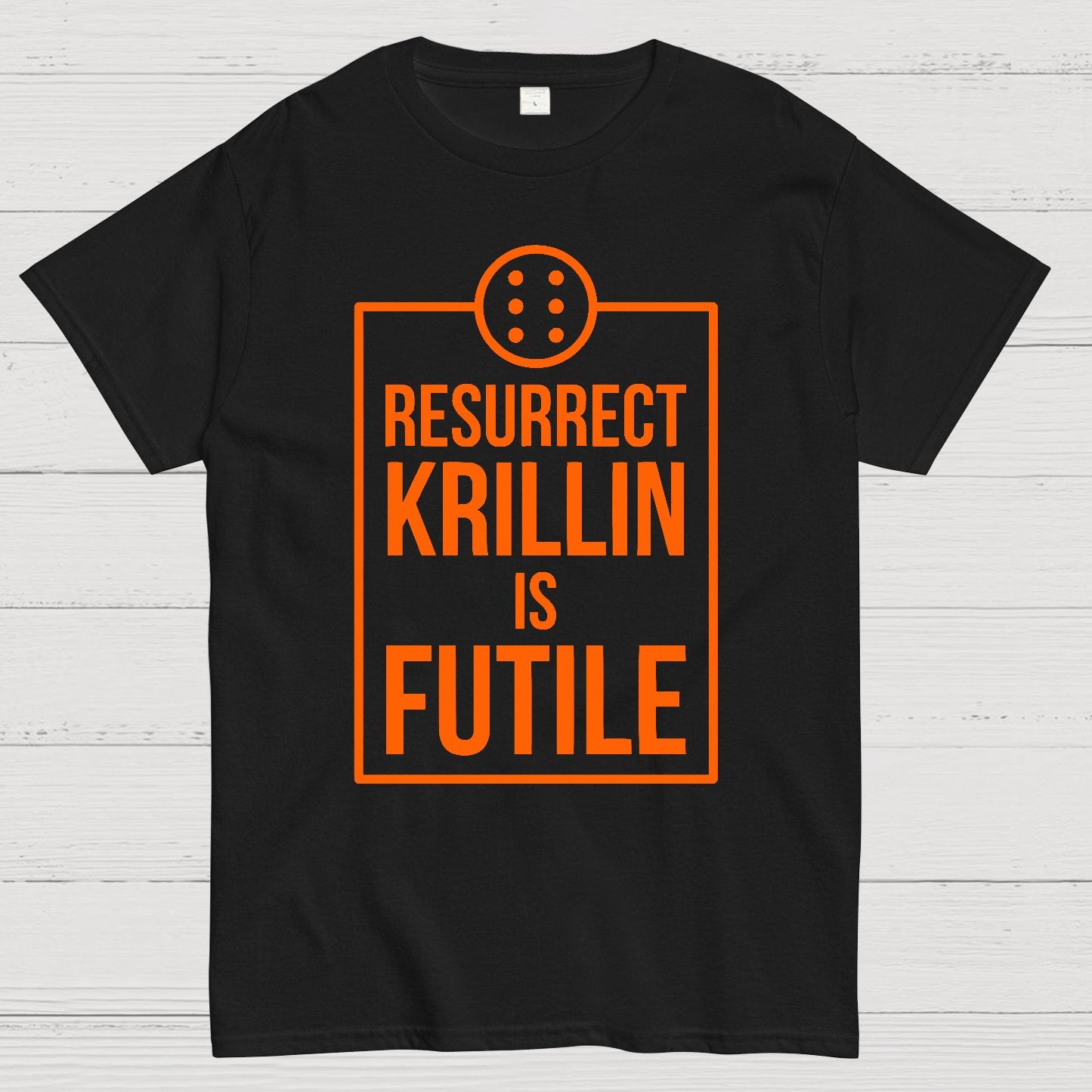Futile Resurrection Geek T-Shirt