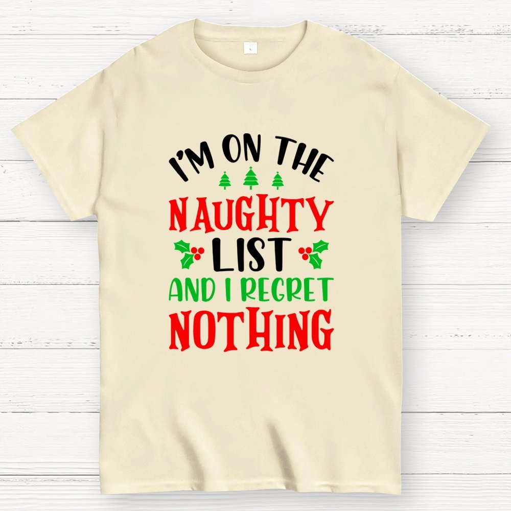 Naughty List And I Regret Nothing Geek T-Shirt