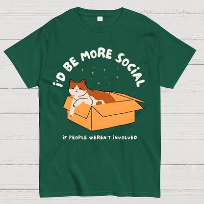 I'd Be More Social Geek T-Shirt