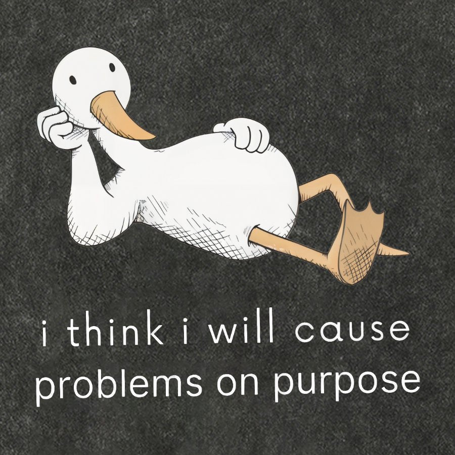 I Think I Will Cause Problems On Purpose Shirt, Funny Goose Vintage Distressed T-shirt