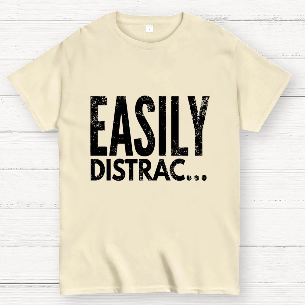 Easily Distrac Geek T-Shirt