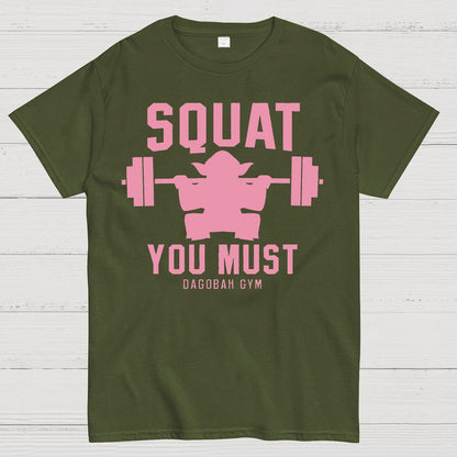 Squat You Must Geek T-Shirt