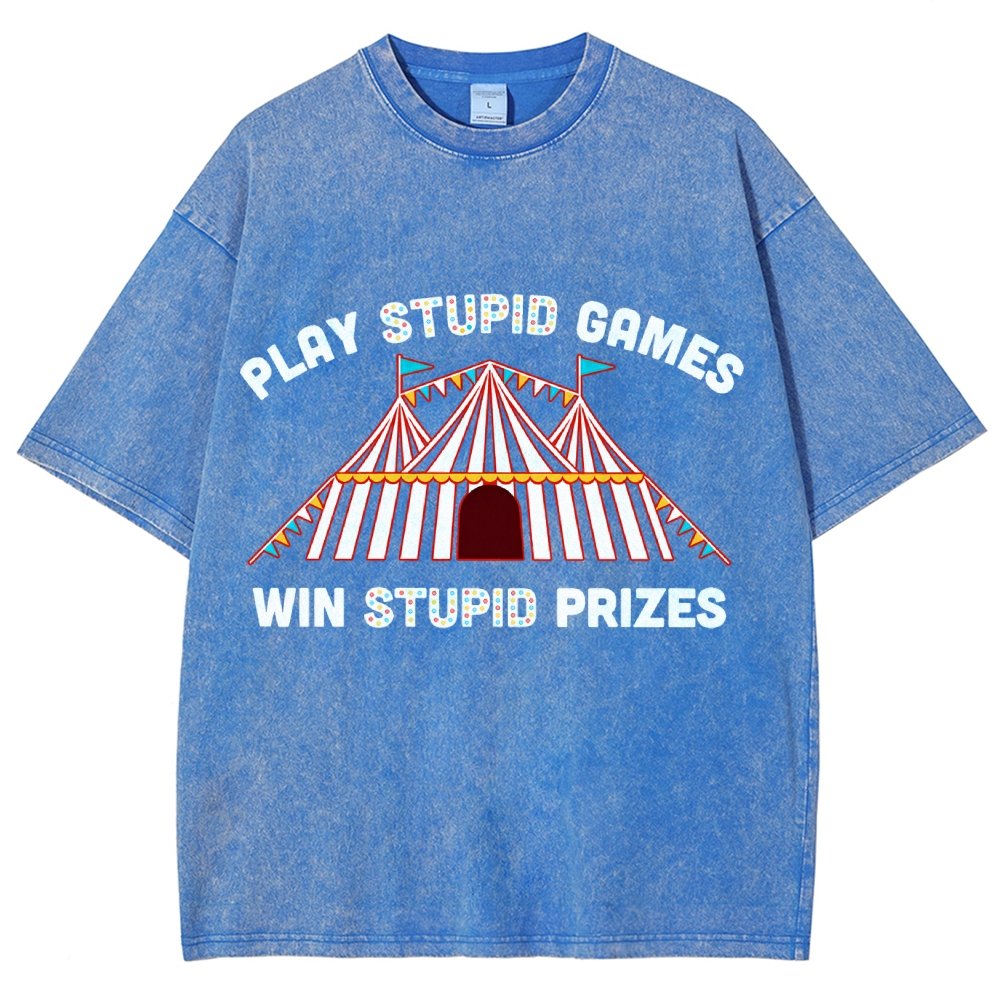 Play Stupid Games Vintage Distressed T-shirt