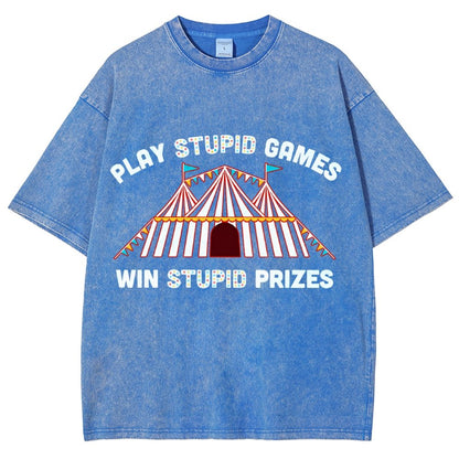 Play Stupid Games Vintage Distressed T-shirt