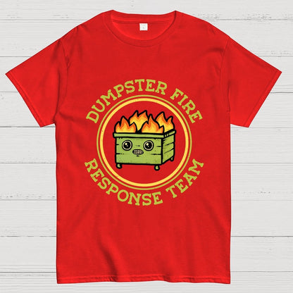 Dumpster Fire Response Team Geek T-Shirt