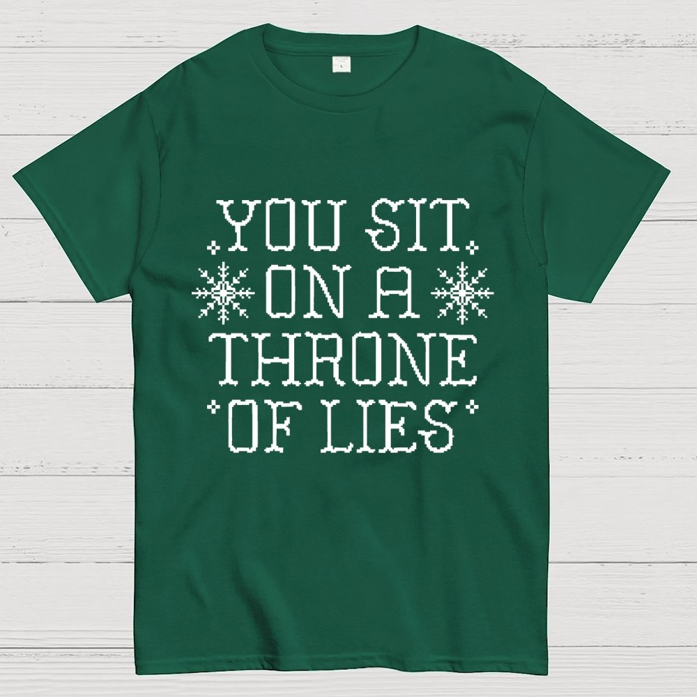 You Sit On A Throne Of Lies Geek T-Shirt