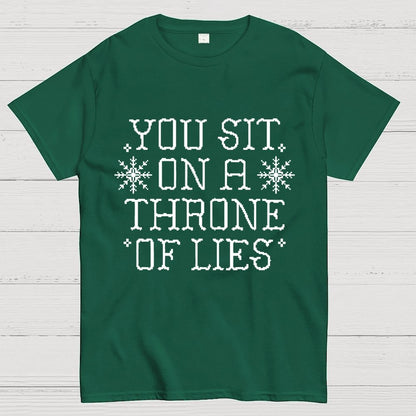 You Sit On A Throne Of Lies Geek T-Shirt