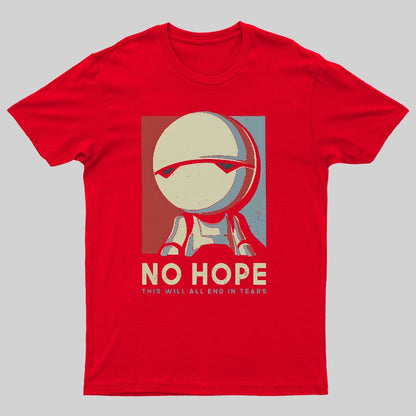No Hope Marvin Robot Geeky T-Shirt