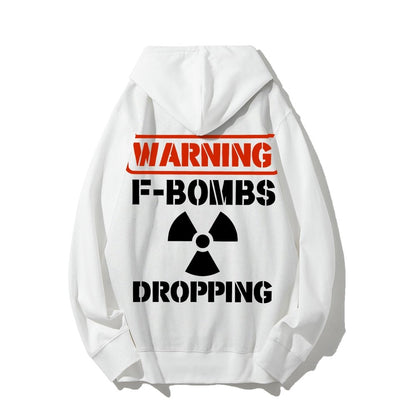 Warning F-Bombs Dropping Printed Back Unisex Cotton Hoodie