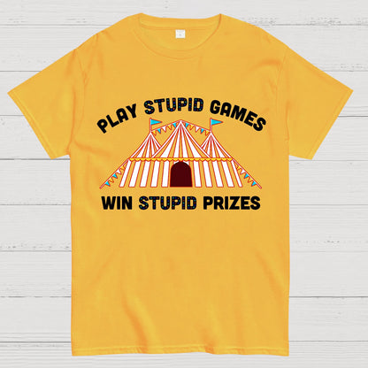 Play Stupid Games Geek T-Shirt