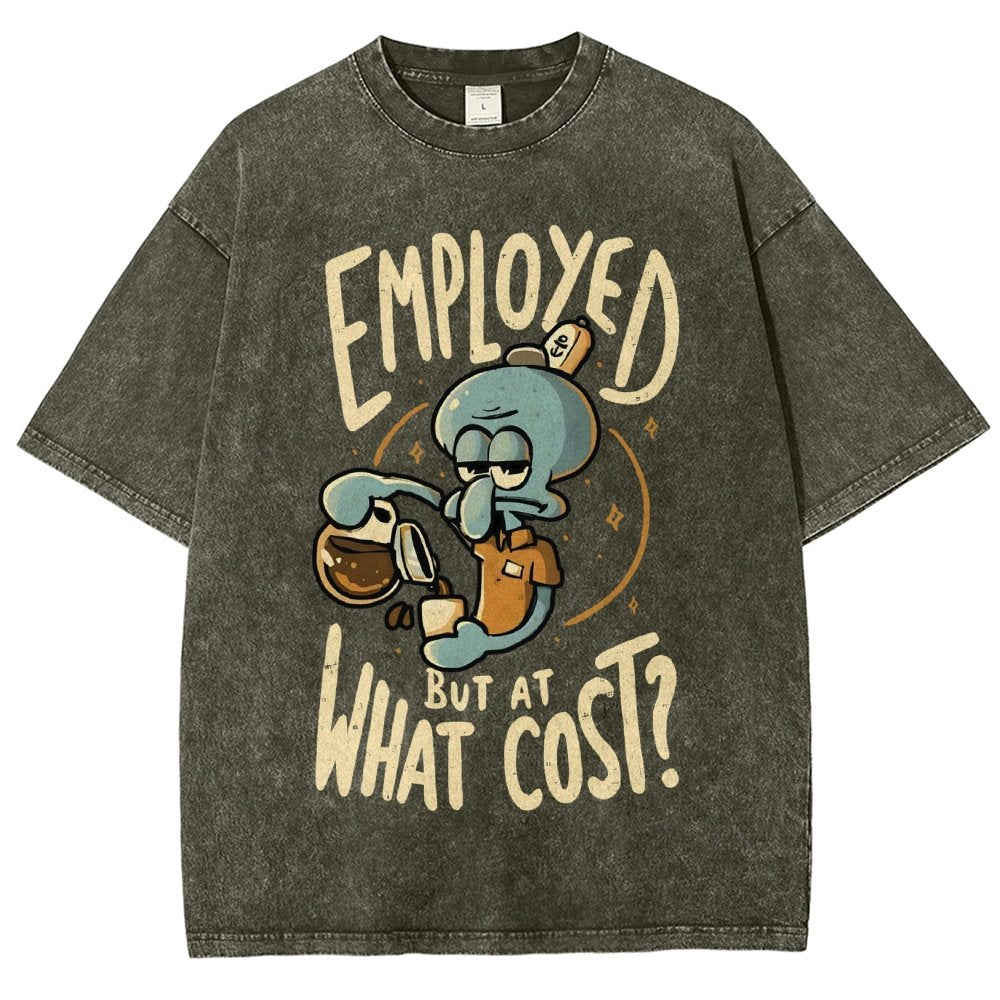 Employed But At What Cost Vintage Distressed T-shirt