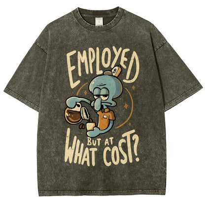 Employed But At What Cost Vintage Distressed T-shirt