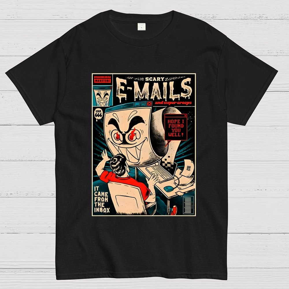 Scary E-mails Geek T-Shirt