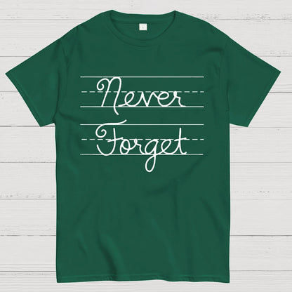 Cursive - Never Forget Geek T-Shirt