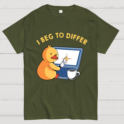 I Beg To Differ Geek T-Shirt