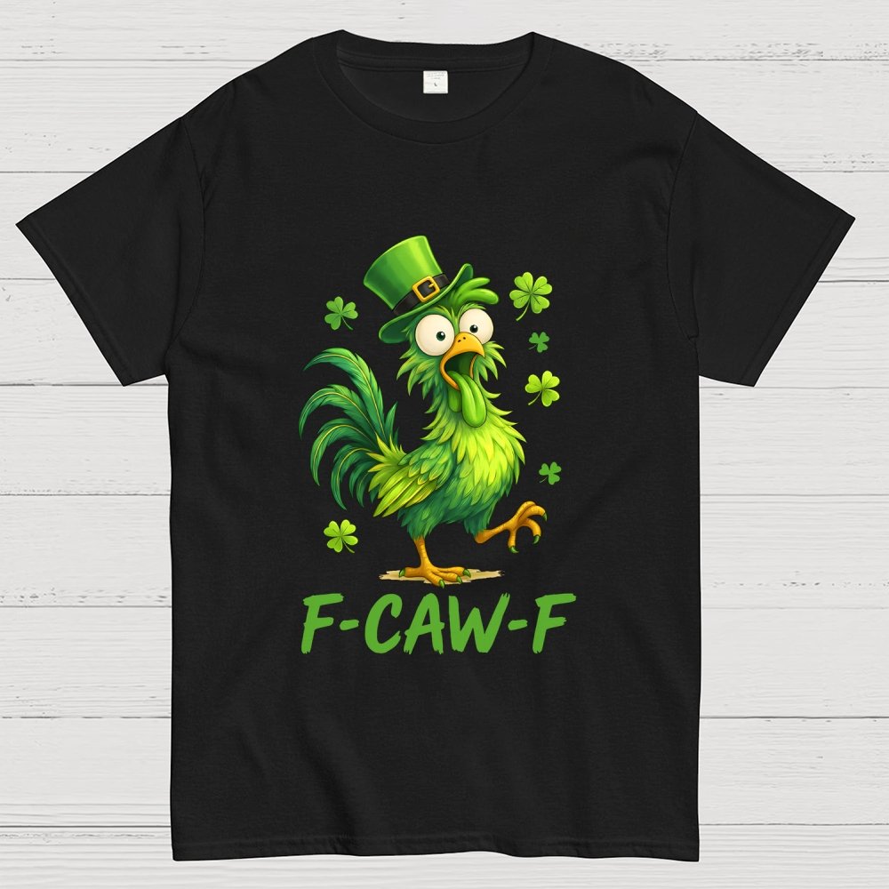F-Caw-F St. Patrick's Day Geek T-Shirt