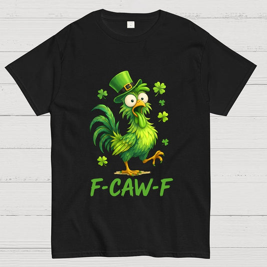 F-Caw-F St. Patrick's Day Geek T-Shirt