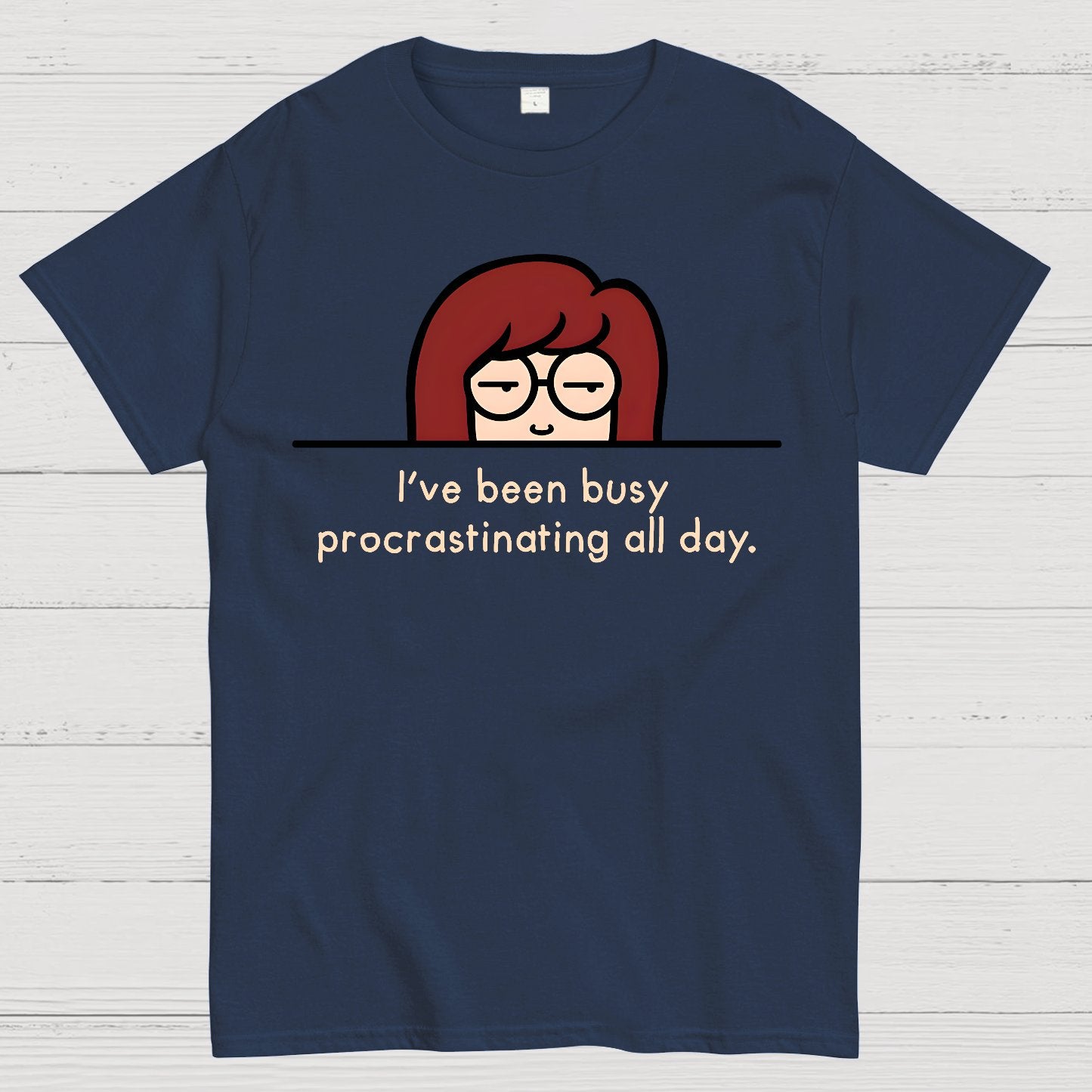 Busy Procrastinating. Sarcasm Geek T-Shirt