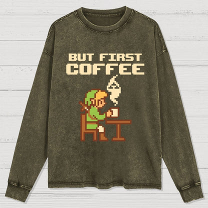But First Coffee Washed Long Sleeve Tee