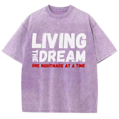 Living The Dream One Nightmare At A Time Vintage Distressed T-shirt
