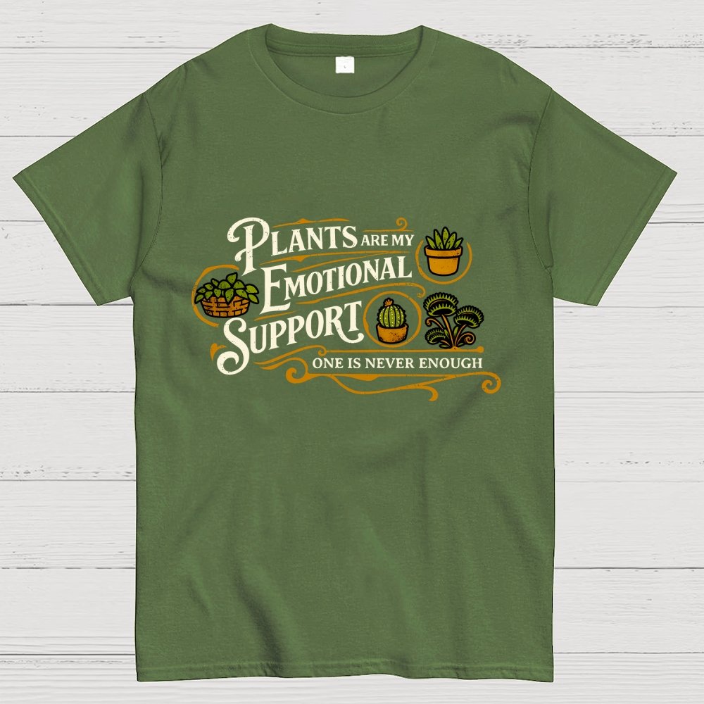 Plants Are My Emotional Support Geek T-Shirt