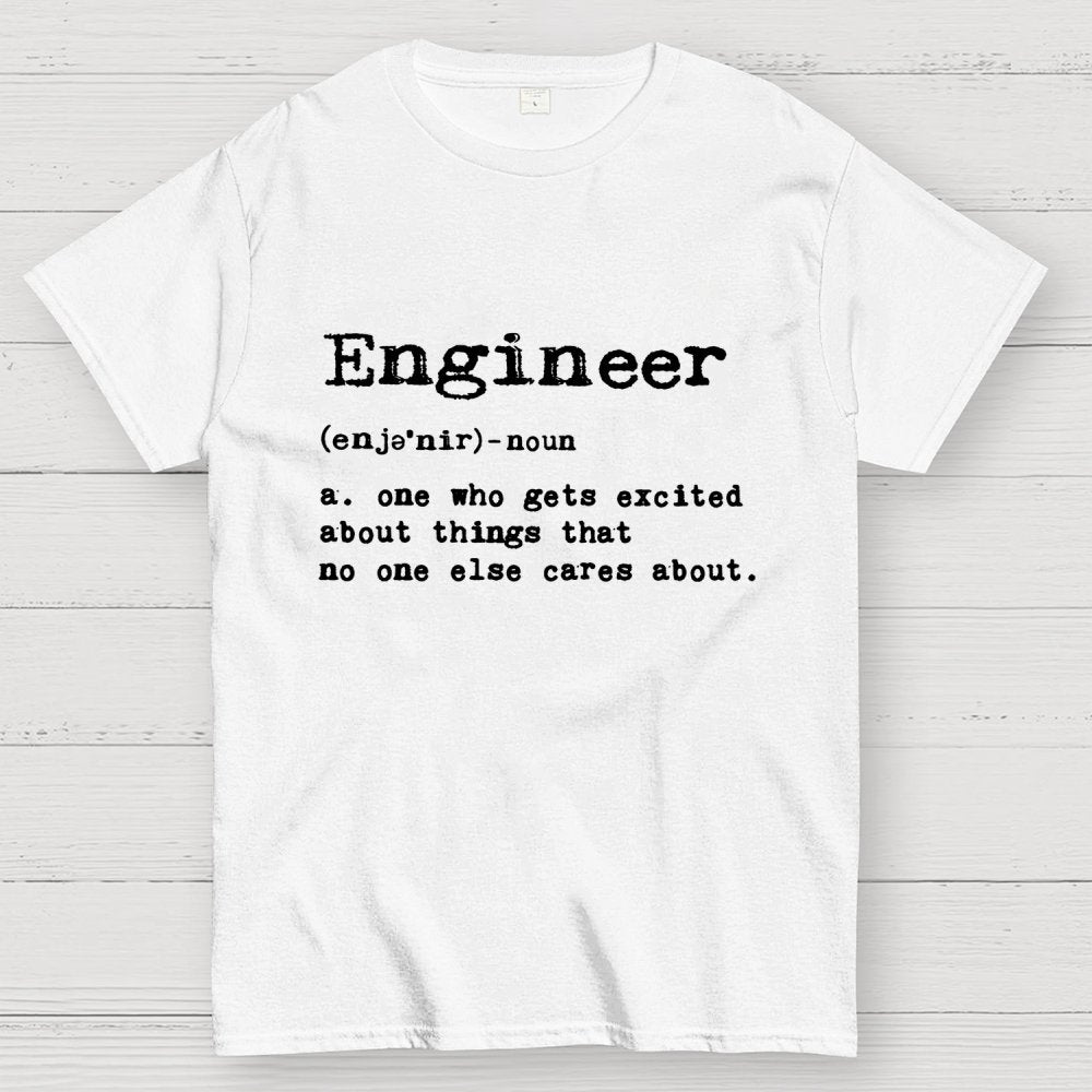 Engineer Definition Geek T-Shirt