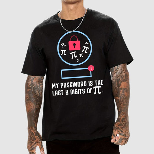 My Password the last digits Pi Day Geek T-Shirt