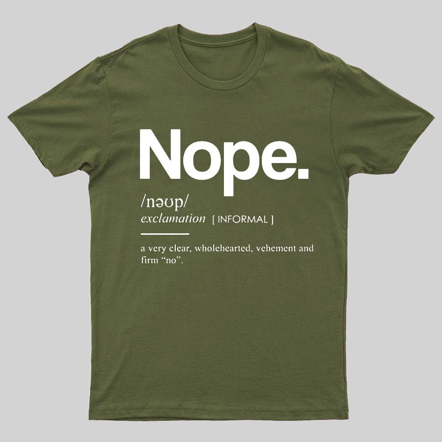 Nope Definition Geeky T-Shirt