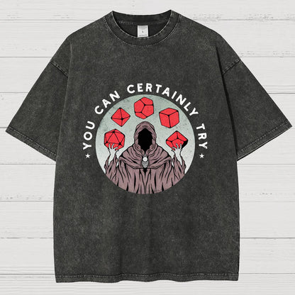 YOU CAN CERTAINLY TRY Vintage Distressed T-shirt