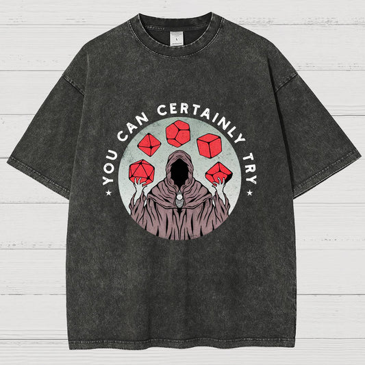 YOU CAN CERTAINLY TRY Vintage Distressed T-shirt